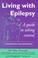 Cover of: Living with Epilepsy
