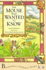 Cover of: The Mouse Who Wanted to Know (Mouse Tales) by Anne Merrick, Anne Merick