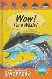 Cover of: Wow! I'm a Whale (Swoppers) by Tony Bradman