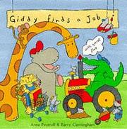 Cover of: Giddy Finds a Job by Barry Cunningham