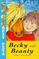 Cover of: Becky and Beauty (Best Pets) by Mary Hooper
