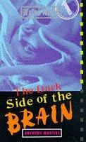 Cover of: Dark Side of the Brain (Weird World)