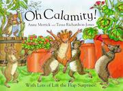 Cover of: Oh Calamity! by Anne Merrick