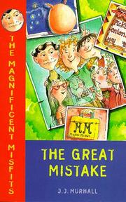 Cover of: The Magnificent Misfits and the Great Mistake (The Magnificent Misfits)