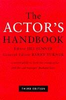 The Actor's Handbook by Jill Fenner