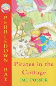 Cover of: Pirates in the Cottage (Pebbledown Bay)