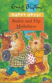 Cover of: Binkle and Flip Misbehave (Happy Days)