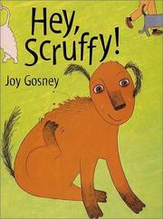 Cover of: Hey Scruffy!