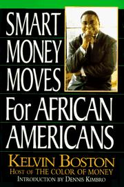 Cover of: Smart money moves for African Americans by Kelvin E. Boston