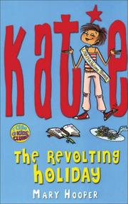 Cover of: Katie: The Revolting Holiday (Katie)