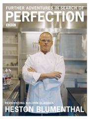 Cover of: Further Adventures in Search of Perfection by Heston Blumenthal