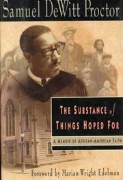 Cover of: The substance of things hoped for by Samuel D. Proctor
