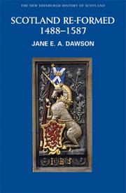 Cover of: Reform and Re-creation: Scotland, 1488-1587 (The New Edinburgh History of Scotland)