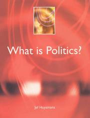 What is Politics? by Jef Huysmans