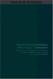 Cover of: Post-Foundational Political Thought: Political Difference in Nancy, Lefort, Badiou and Laclau (Taking on the Political)