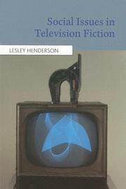 Cover of: Social Issues in Television Fiction by Lesley Henderson