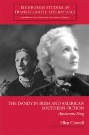 Cover of: The Dandy in Irish and American Southern Fiction: Aristocratic Drag (Edinburgh Studies in Transatlantic Literatures)