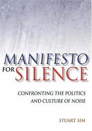 Cover of: Manifesto for Silence: Confronting the Politics and Culture of Noise