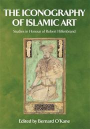 Cover of: The Iconography of Islamic Art