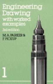 Cover of: Engineering Drawing with Worked Examples by F. Pickup, M.A. Parker