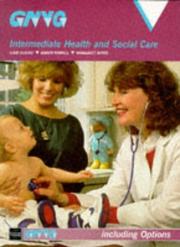 Cover of: Intermediate Health and Social Care by Margaret White, Karen Rowell, Liam Clarke