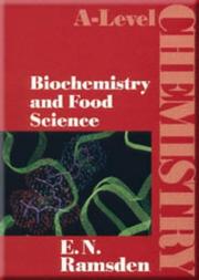 Cover of: Biochemistry and Food Science (A-Level Chemistry)