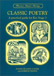 Cover of: Classic Poetry: A Practical Guide for Key Stage 3 (Thornes Classic Poetry)