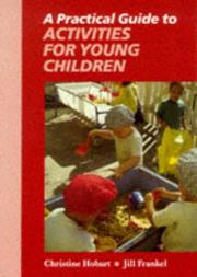 Cover of: A Practical Guide to Activities for Young Children
