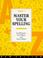 Cover of: Master Your Spelling