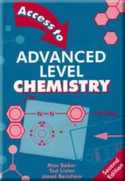 Cover of: Access to Advanced Level Chemistry (Access to Advanced Level) by Ted Lister, Max Baker, Janet Renshaw