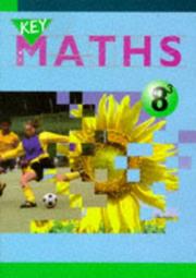 Cover of: Key Maths by David Baker, Paul Hogan, Barbara Job, Renie Verity