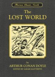 Cover of: The Lost World (Thornes Classic Novels) by Arthur Conan Doyle