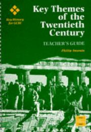 Cover of: Key Themes of the Twentieth Century (Key History for GCSE) | Philip Sauvain