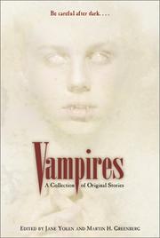 Cover of: Vampires by Jane Yolen, Martin H. Greenberg, Jane Yolen