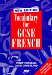 Vocabulary for GCSE French by Philip Horsfall