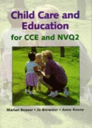 Cover of: Child Care and Education for CCE and NVQ 2 (Nvq)