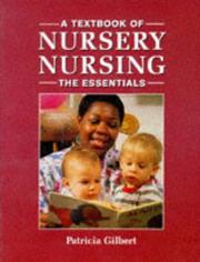 Cover of: A Textbook of Nursery Nursing: The Essentials
