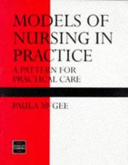 Cover of: Models of Nursing in Practice: A Pattern for Practical Care