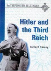 Cover of: Hitler and the Third Reich by Richard Harvey