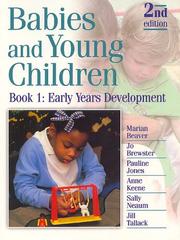 Cover of: Babies and Young Children by Marian Beaver, Jo Brewster, Pauline Jones, Anne Keene, Sally Neaum, Jill Tallack