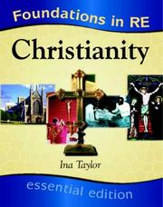 Cover of: Christianity, Essential Edition for Less Able Pupils (Foundations in Re) by Ina Turner