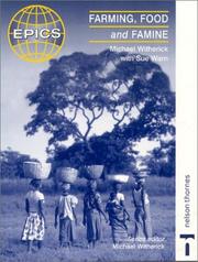 Cover of: Farming, Food and Famine (Epics) by Michael Witherick, Sue Warn