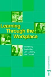 Cover of: Learning Through The Workplace: A Practical Guide To Work-based Learning