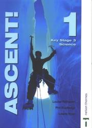 Cover of: Ascent! 1: Key Stage 3 Science (Ascent)