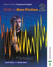 Cover of: Nelson Thornes Framework English 2. Skills in Non-Fiction (Nelson Thornes Framework Engli) by Geoff Reilly, Wendy Wren