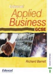 Cover of: Applied Business GCSE by Richard Barrett, Richard Barrett