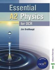Cover of: Essential A2 Physics for OCR (Essential A2)