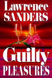 Cover of: Guilty pleasures | Lawrence Sanders