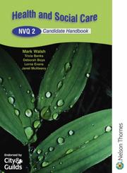 Cover of: Health And Social Care Nvq 2 | Mark Walsh