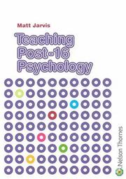 Cover of: Teaching Post-16 Psychology